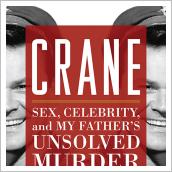 crane_colon_sex_celebrity_and_my_fathers_unsolved_murder_robert_crane_and_christopher_fryer_0
