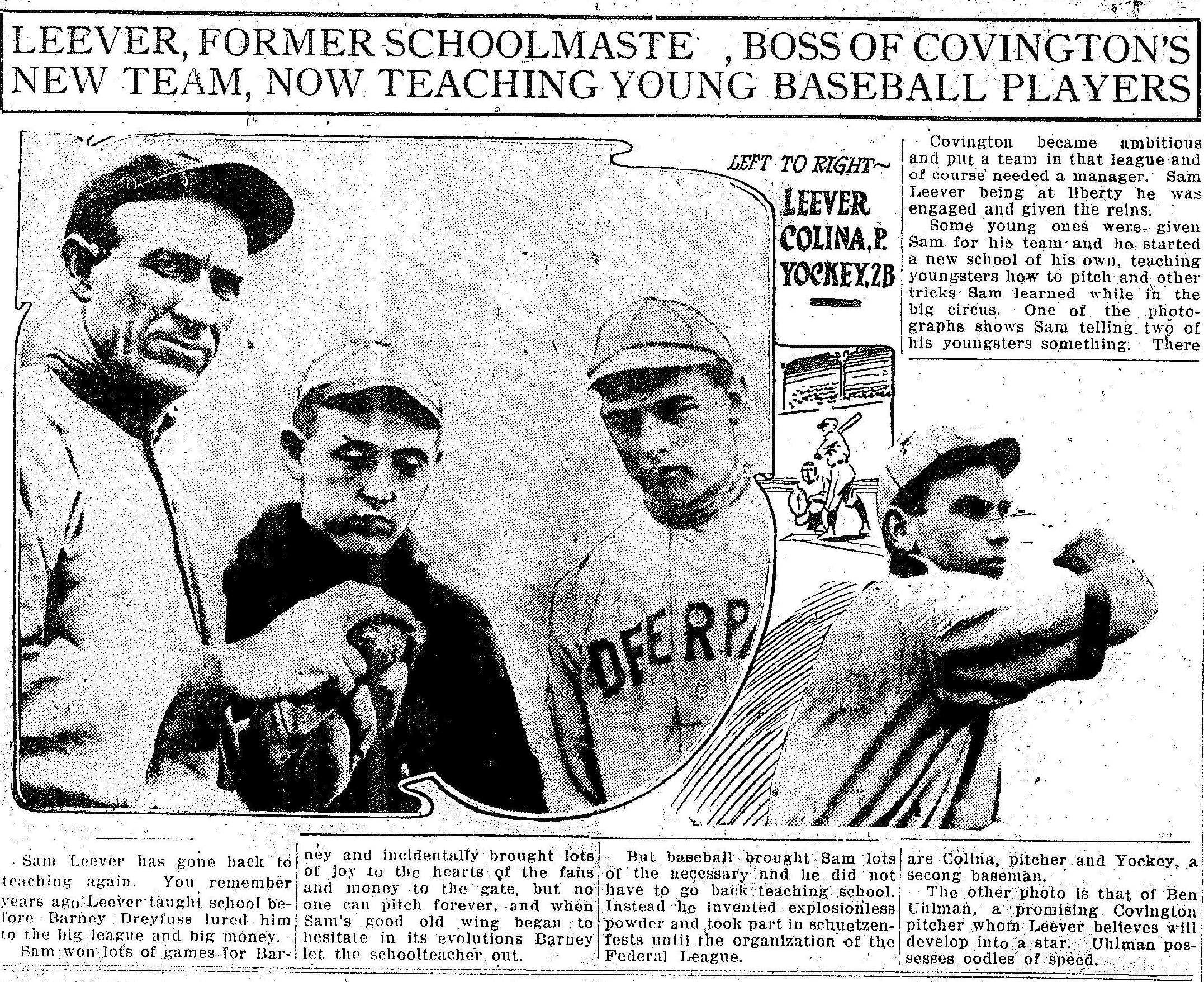 Nicknamed the "Schoolmaster," former Pittsburgh Pirate Sam Leever from Goshen, Ohio, was tapped to lead the Blue Box to the inaugural Federal League Pennant. 