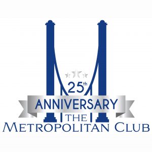 The Metropolitan Club celebrates its 25th Anniversary 