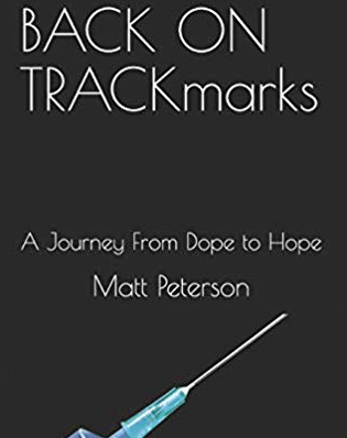 Addicted and recovered, Matt Peterson writes story of path to and from drugs, says there are ‘successes’