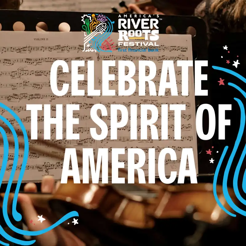 The celebration of America's River Roots will be heard all along the ...
